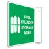 L-Shape Projection Full Cylinder Storage Area Signs