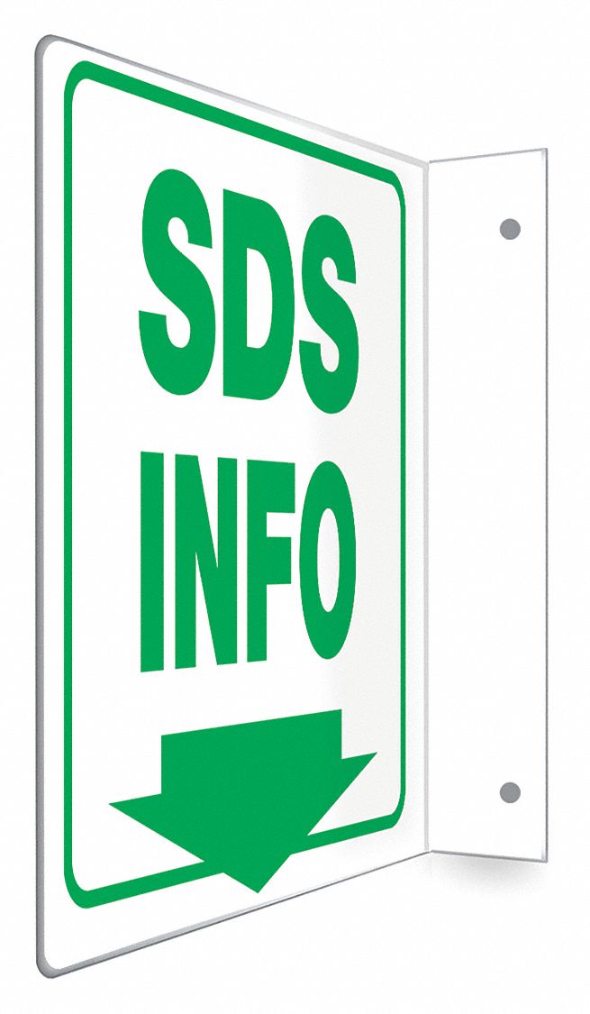 SAFETY SIGN, PETG, MOUNTING HOLES, 12 IN X 9 IN NOMINAL SIGN SIZE, NOT RETROREFLECTIVE, MSDS INFO
