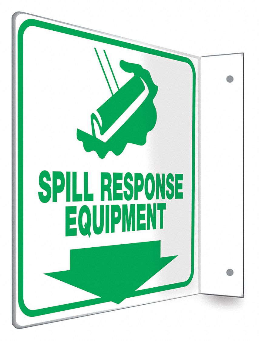 SAFETY SIGN, PETG, MOUNTING HOLES, 8 IN X 8 IN NOMINAL SIGN SIZE, NOT RETROREFLECTIVE, SPILL RESPONSE EQUIPMENT