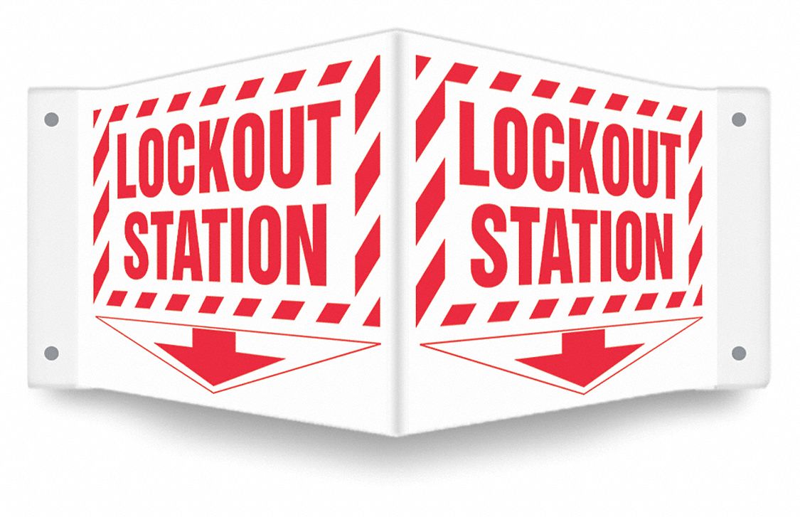 SAFETY SIGN, PETG, MOUNTING HOLES, 8 IN X 18 IN NOMINAL SIGN SIZE, NOT RETROREFLECTIVE, LOCKOUT STATION