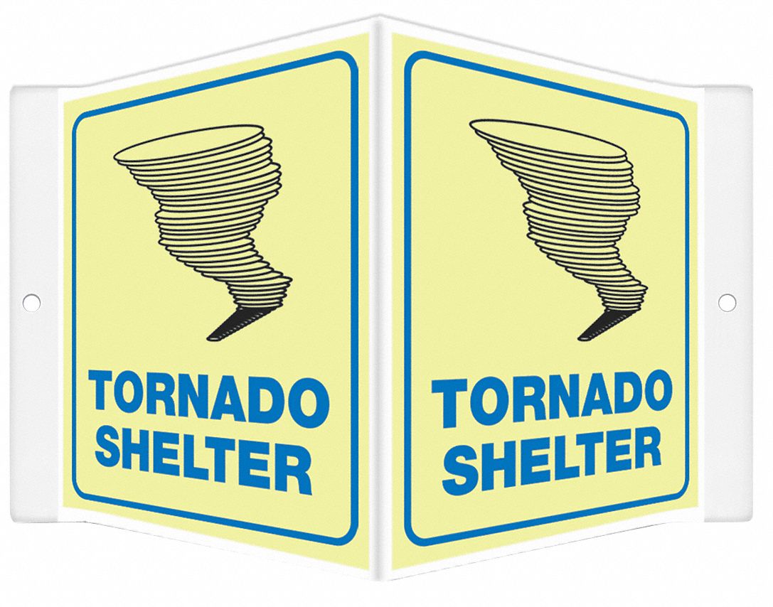 SAFETY SIGN, PETG, MOUNTING HOLES, 6 IN X 8½ IN NOMINAL SIGN SIZE, GLOW IN THE DARK, TORNADO SHELTER