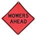 Mowers Ahead Signs