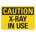 Caution: X-Ray In Use Signs