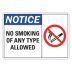Notice: No Smoking Of Any Type Allowed Signs