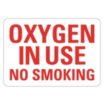 Oxygen In Use No Smoking Signs