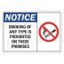 Notice: Smoking Of Any Type Is Prohibited On These Premises Signs