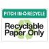Pitch In & Recycle: Recyclable Paper Only Signs