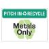 Pitch In & Recycle: Metals Only Signs