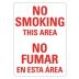 No Smoking This Area/No Fumar En Esta Area Signs