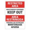 Restricted Area/Area Restringida: Unauthorized Persons Keep Out/Personal No Autorizado Mantengase Afuera Signs