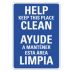 Help Keep This Place Clean/Ayude A Mantener Esta Area Limpia Signs