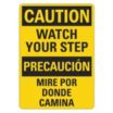 Caution/Precaucion: Watch Your Step/Mire Por Donde Camina Signs