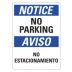 Notice/Aviso: No Parking/No Estacionarse Signs