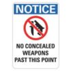 Notice: No Concealed Weapons Past This Point Signs
