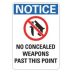 Notice: No Concealed Weapons Past This Point Signs
