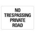 No Trespassing Private Road Signs