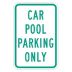 Car Pool Parking Only Signs