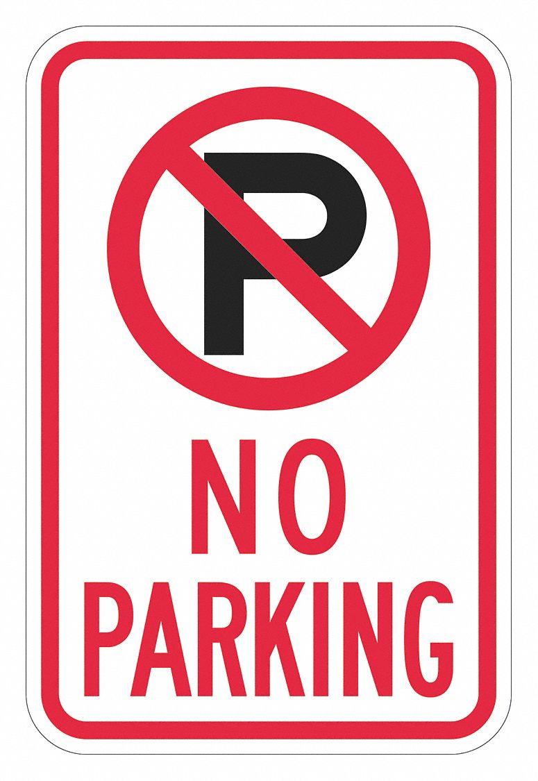 18 in x 12 in Nominal Sign Size, Aluminum, No Parking Sign - 484M63|T1 ...