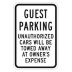 Guest Parking Unauthorized Cars Will Be Towed Away At Owner's Expense Signs