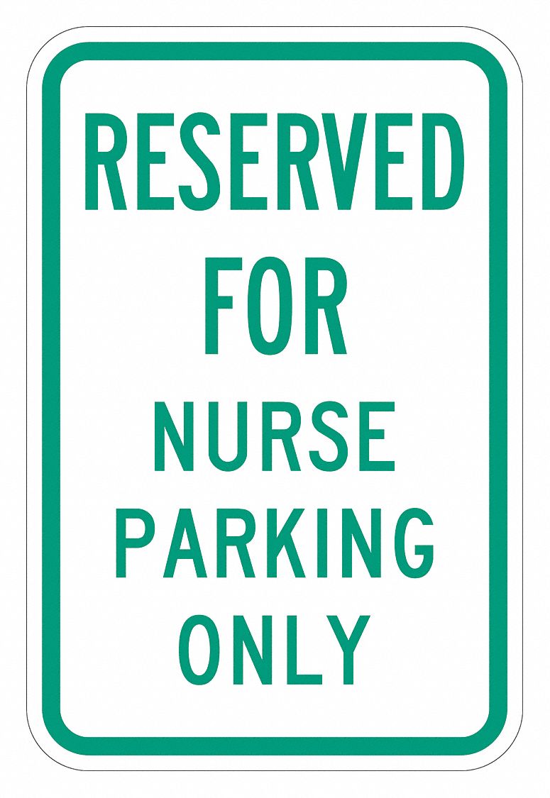 Parking Sign: 18 in x 12 in Nominal Sign Size, Aluminum, 0.063 in, High Intensity Prismatic, Green