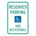 Reserved Parking Van Accessible Signs