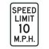 Speed Limit 10 M.P.H. Signs