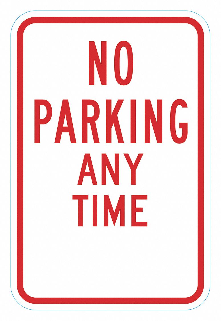 No Parking Sign: 18 in x 12 in Nominal Sign Size, Aluminum, 0.063 in, R7-1 MUTCD