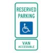 Reserved Parking Van Accessible Signs