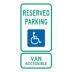 Reserved Parking Van Accessible Signs