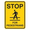 Stop For Pedestrians Signs