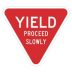 Triangle Yield Proceed Slowly Signs