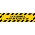 Caution Watch Your Step Floor Signs
