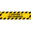 Caution Use Handrail Floor Signs