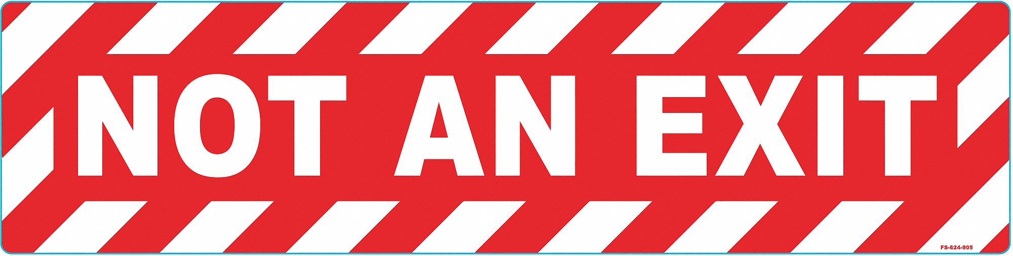 FLOOR SIGN, VINYL, ADHESIVE MOUNT, 6 IN X 24 IN NOMINAL SIGN SIZE, NOT RETROREFLECTIVE, NOT AN EXIT