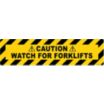 Caution, Watch For Forklifts Floor Signs