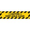 Caution, Keep Aisle Clear Floor Signs