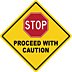 Stop, Proceed With Caution Floor Signs