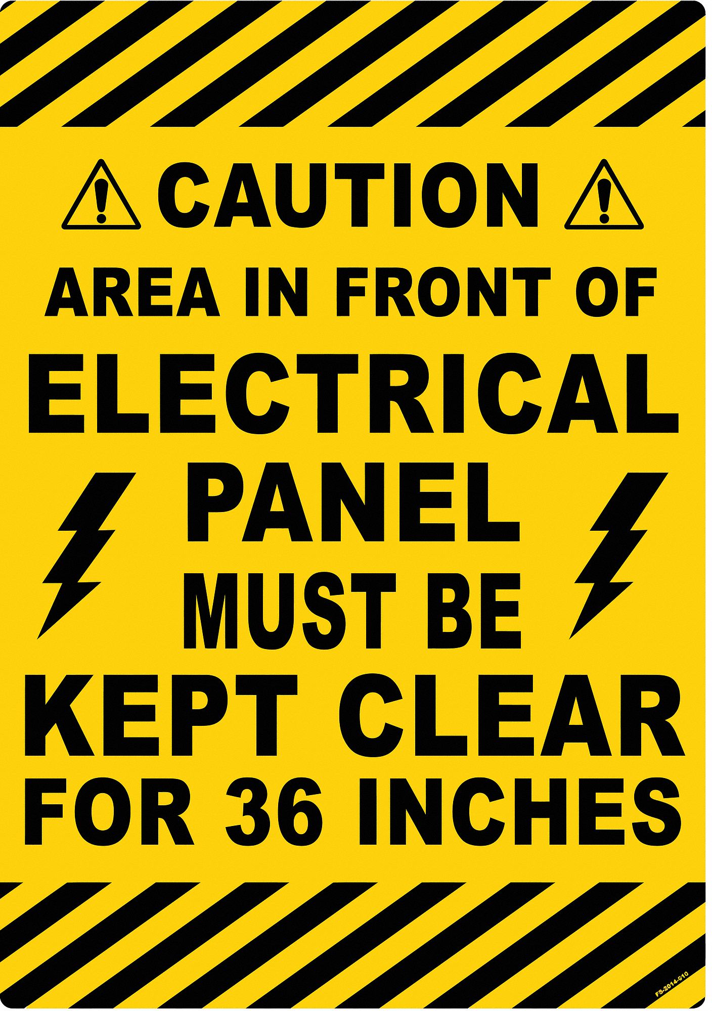 ANTI-SLIP FLOOR SIGN, VINYL, ADHESIVE, 20X14 IN, 0.012 IN THICK, CAUTION, AREA IN FRONT OF ELECTRICAL PANEL MUST BE K...