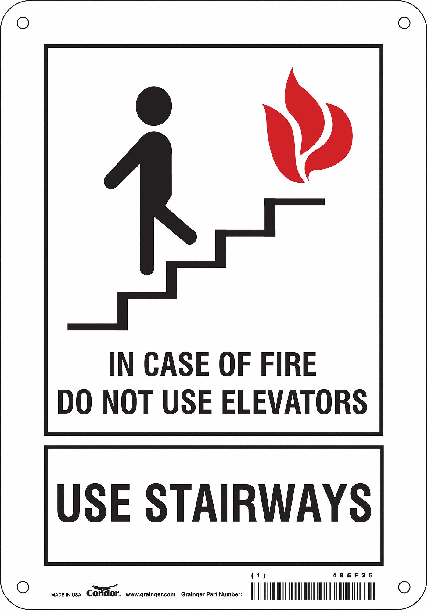 SAFETY SIGN, POLYETHYLENE, HOLE MOUNT, 10 X 7 IN, NO HEADER, IN CASE OF FIRE DO NOT USE ELEVATORS USE STAIRWAYS