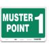 Muster Point 1 Signs