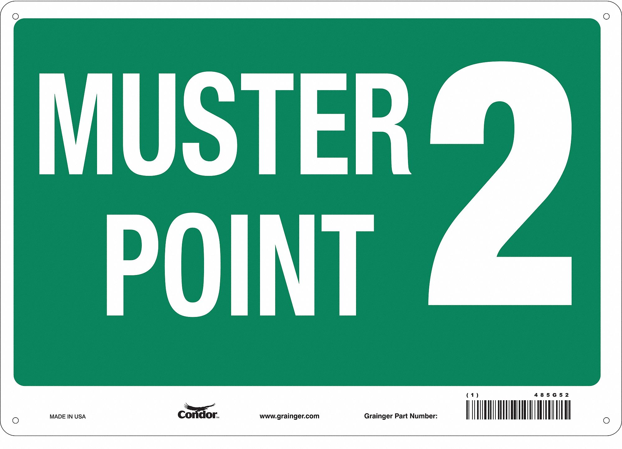 Safety Sign: Aluminum, Mounting Holes Sign Mounting, 14 in x 20 in Nominal Sign Size, 0.032 in Thick