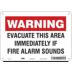 Warning: Evacuate This Area Immediately If Fire Alarm Sounds Signs