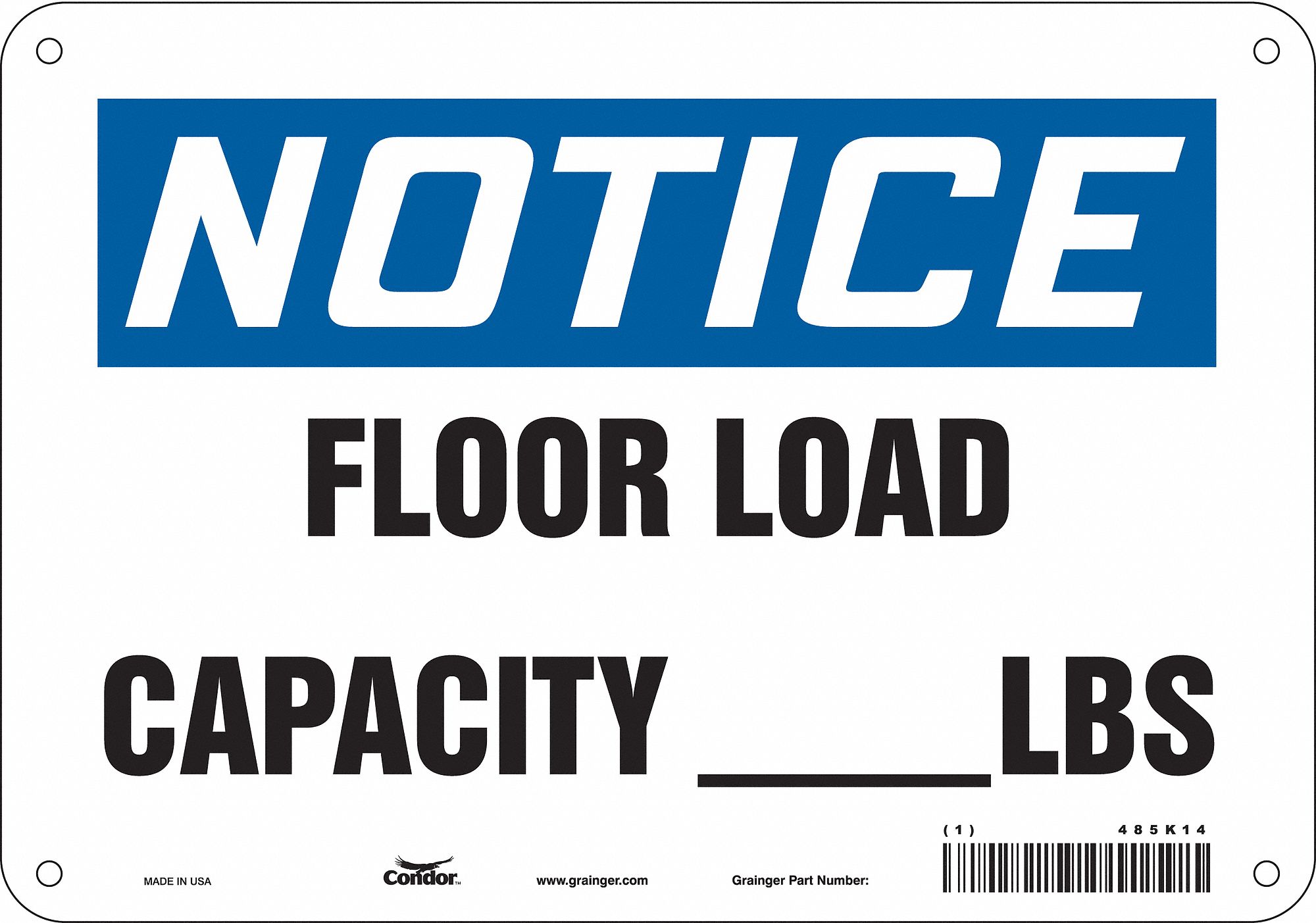 Safety Sign: Polyethylene, Mounting Holes Sign Mounting, 7 in x 10 in Nominal Sign Size, Notice