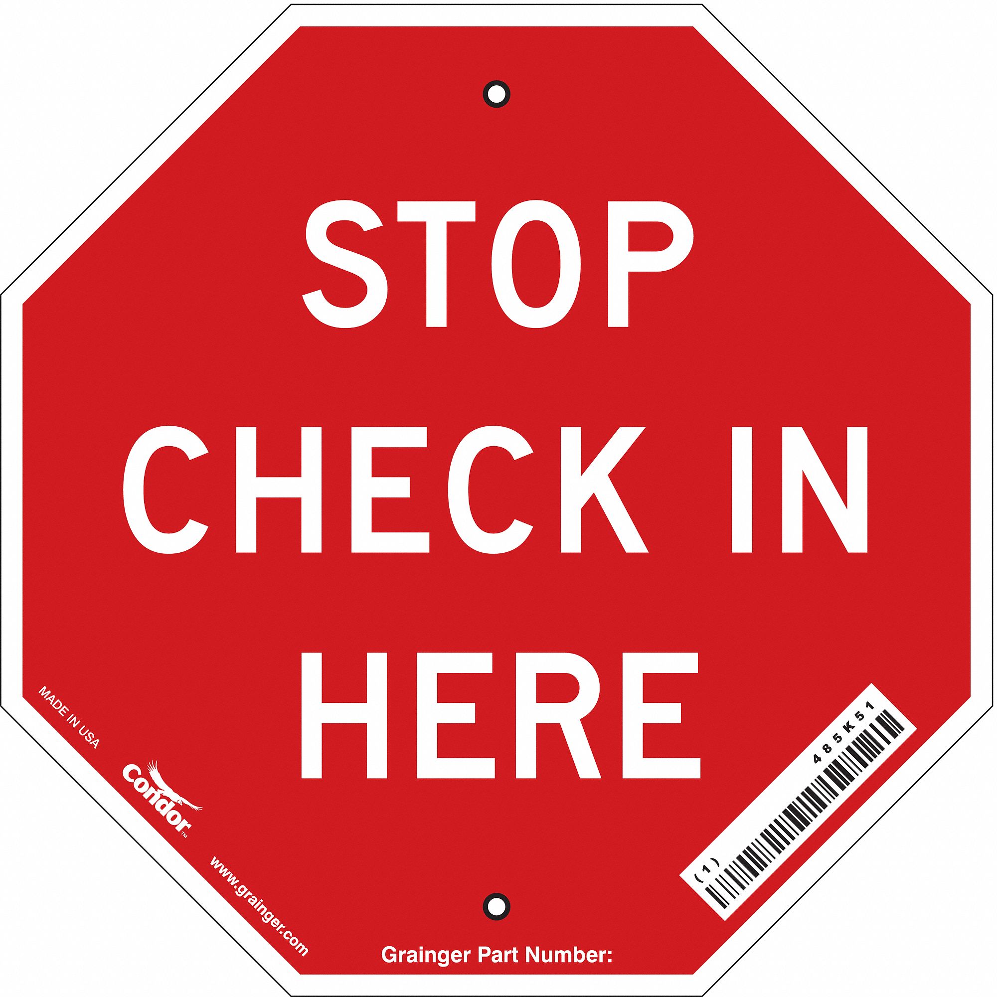 Safety Sign: Polyethylene, Mounting Holes Sign Mounting, 11 in x 11 in Nominal Sign Size