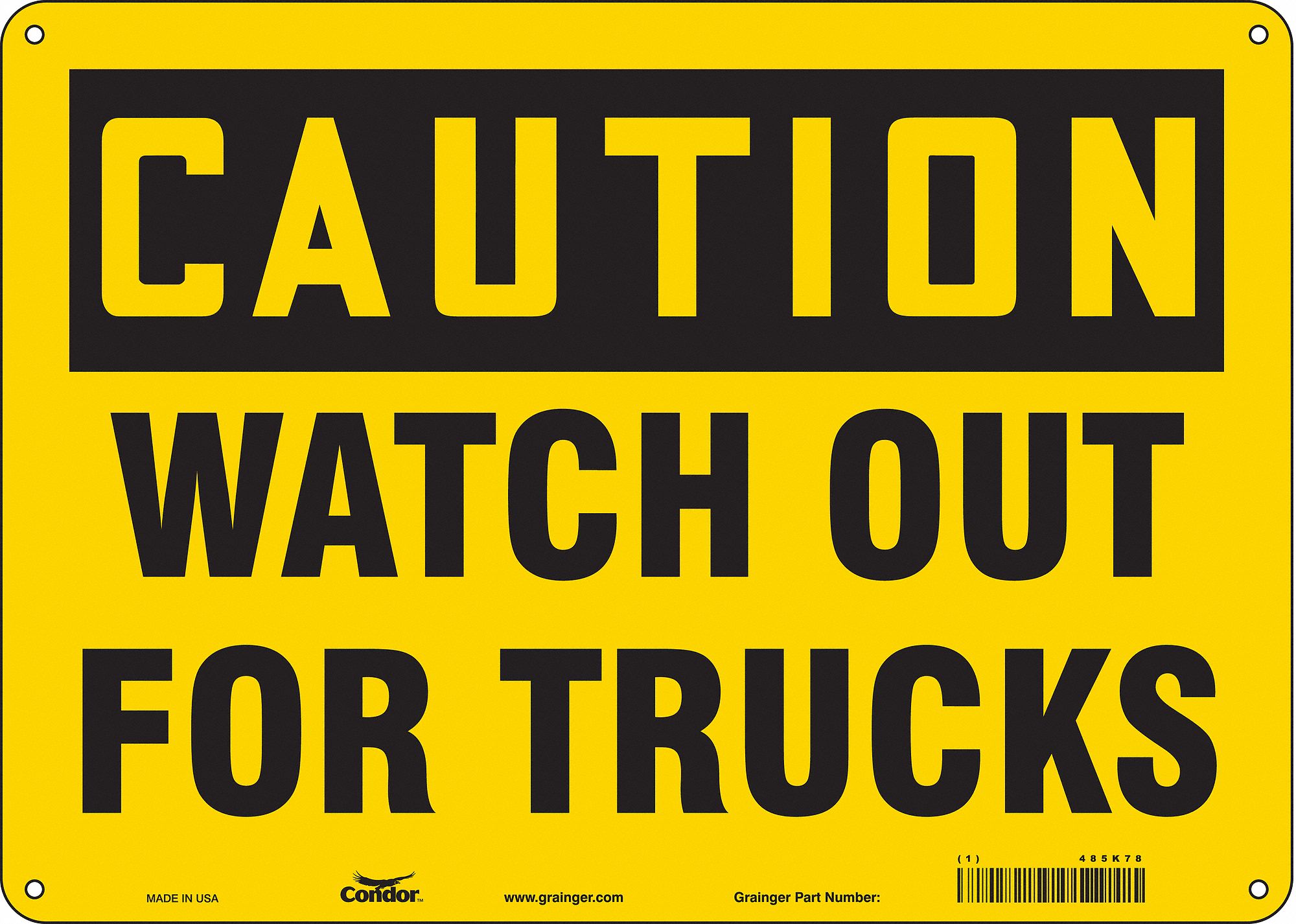 SAFETY SIGN, ALUMINUM, MOUNTING HOLES, 10 IN X 14 IN NOMINAL SIGN SIZE, 0.032 IN THICK, WATCH OUT FOR TRUCKS