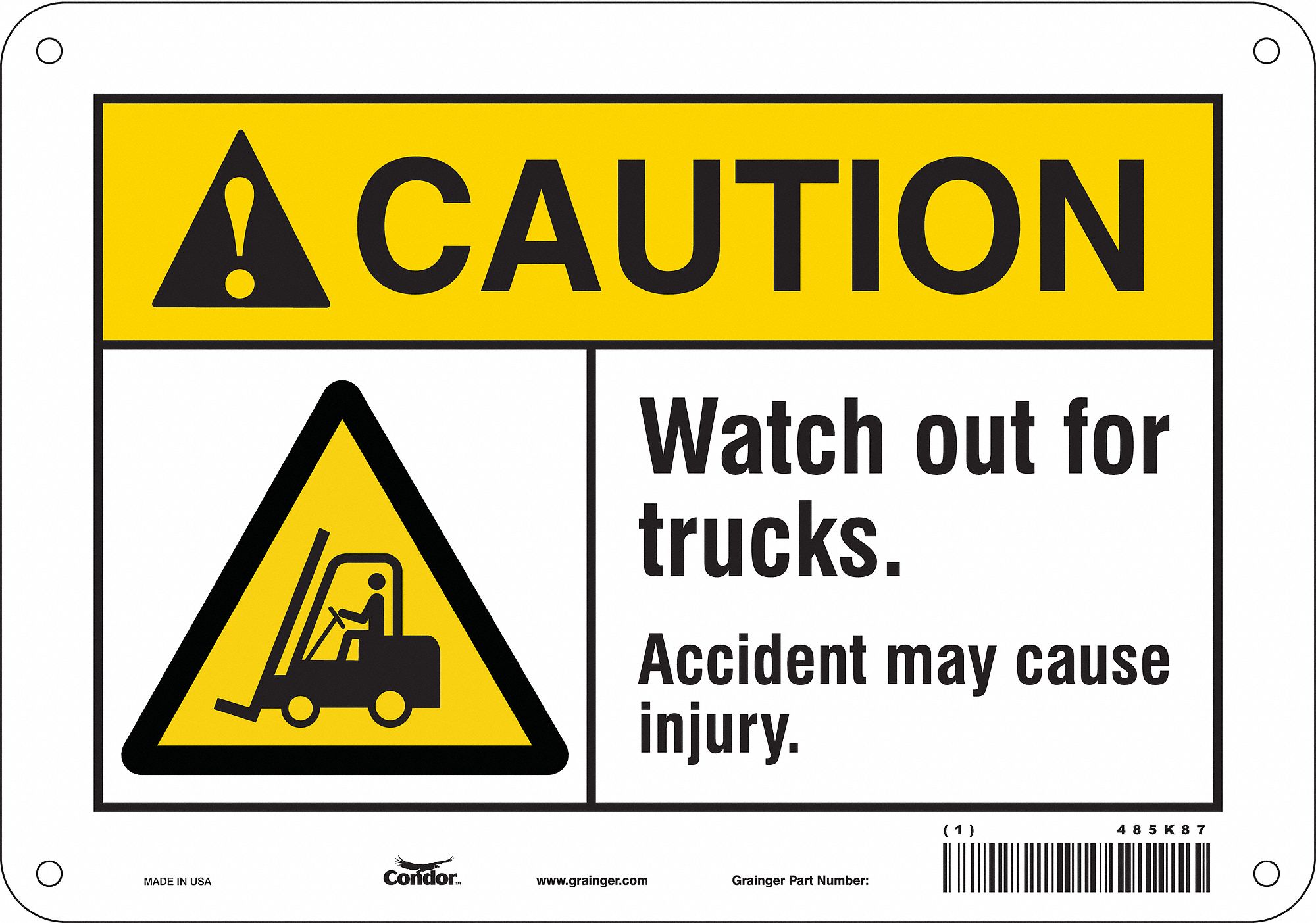 Safety Sign: Polyethylene, Mounting Holes Sign Mounting, 7 in x 10 in Nominal Sign Size