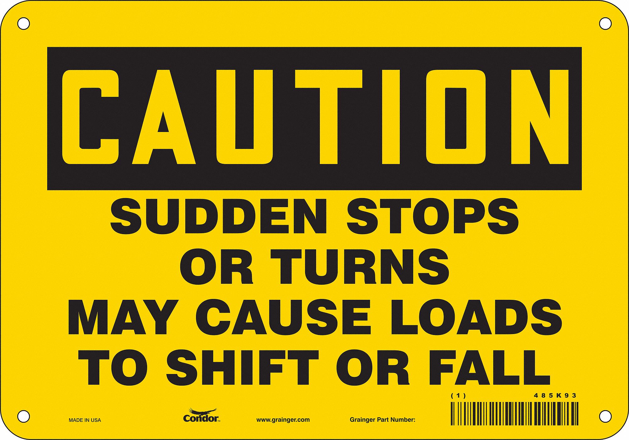 Safety Sign: Polyethylene, Mounting Holes Sign Mounting, 7 in x 10 in Nominal Sign Size
