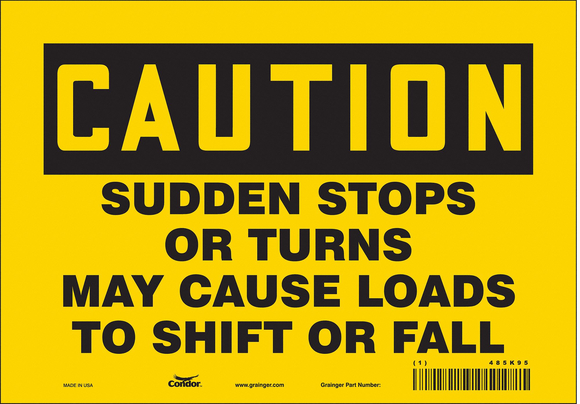 Safety Sign: Vinyl, Adhesive Sign Mounting, 7 in x 10 in Nominal Sign Size, Not Retroreflective