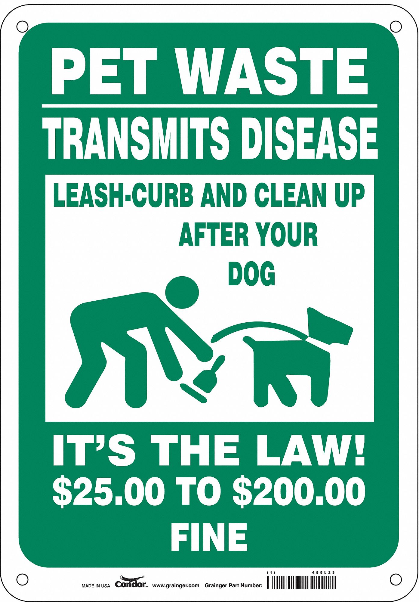 SAFETY SIGN, AL, HOLE MOUNT, 10X7 IN, 0.032 IN THICK, PET WASTE TRANSMITS DISEASE LEASH-CURB & CLEAN UP AFTER YOUR DO...