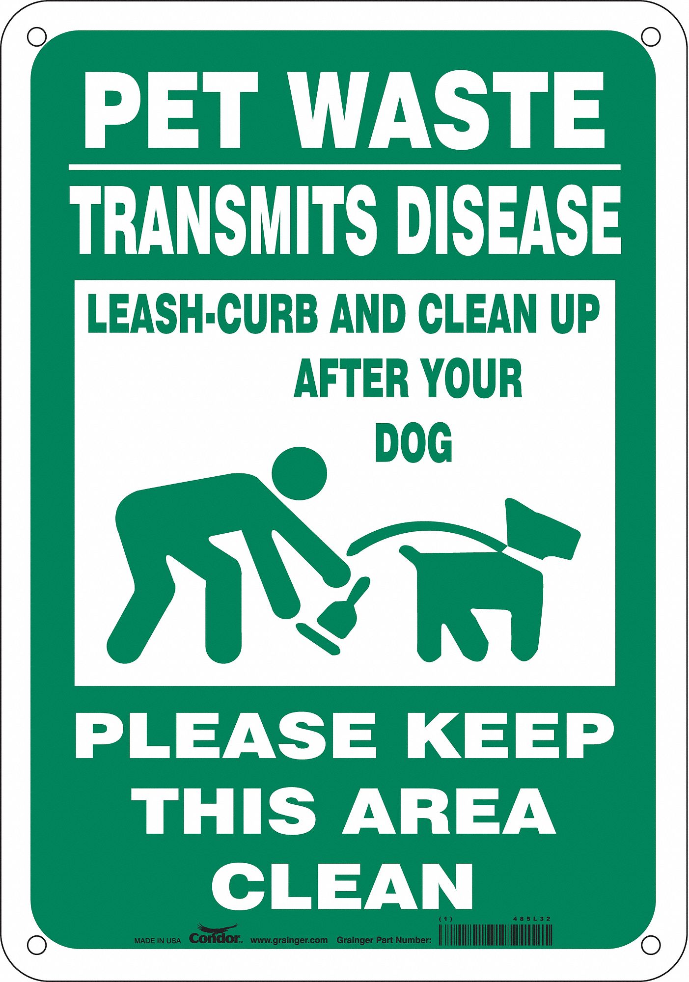 SAFETY SIGN, AL, HOLE MOUNT, 10X7 IN, 0.032 IN THICK, PET WASTE TRANSMITS DISEASE LEASH-CURB & CLEAN UP AFTER YOUR DO...